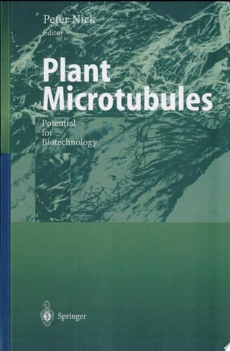 Plant Microtubules Potential for Biotechnology