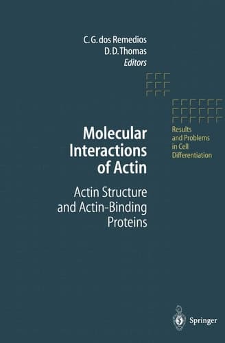 Molecular Interactions of Actin Actin Structure and Actin-Binding Proteins