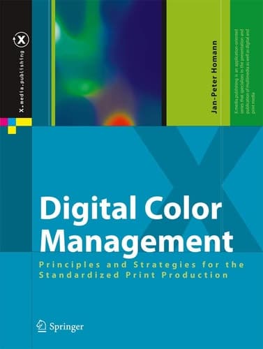 Digital Color Management Principles and Strategies for the Standardized Print Production