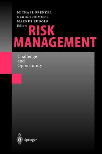 Risk Management Challenge and Opportunity