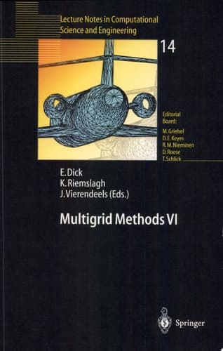 Multigrid Methods VI Proceedings of the Sixth European Multigrid Conference Held in Gent, Belgium, September 27–30, 1999