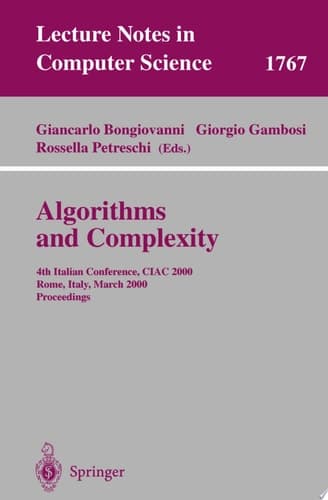 Algorithms and Complexity 4th Italian Conference, CIAC 2000 Rome, Italy, March 1-3, 2000 Proceedings