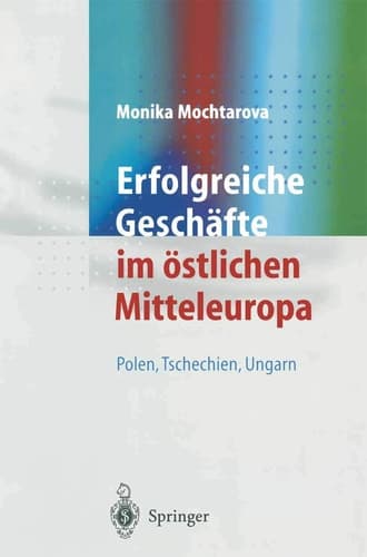 Erfolgreiche Geschäfte im östlichen Mitteleuropa Polen,Tschechien, Ungarn