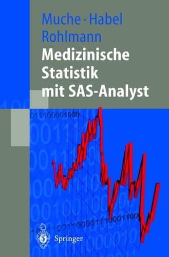 Medizinische Statistik mit SAS-Analyst
