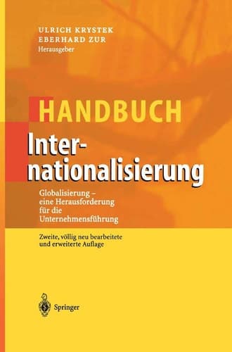 Handbuch Internationalisierung Globalisierung - eine Herausforderung für die Unternehmensführung