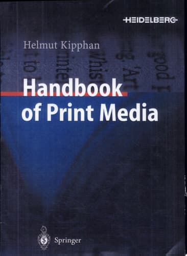 Handbook of Print Media Technologies and Production Methods