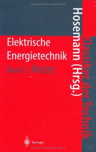 Elektrische Energietechnik Band 3: Netze
