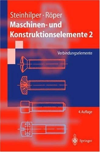 Maschinen- und Konstruktionselemente 2 Verbindungselemente