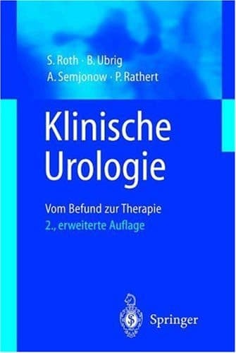 Klinische Urologie Vom Befund zur Therapie