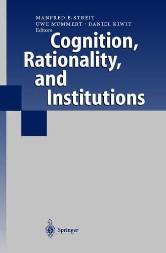 Cognition, Rationality, and Institutions