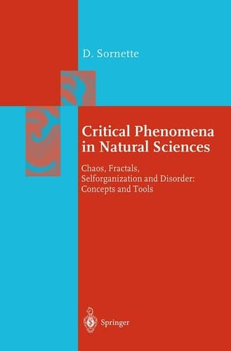 Critical Phenomena In Natural Sciences: Chaos, Fractals, Selforganization and Disorder