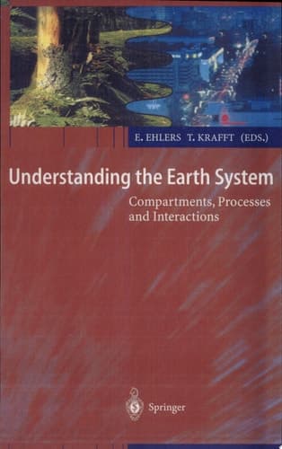 Understanding the Earth System Compartments, Processes and Interactions