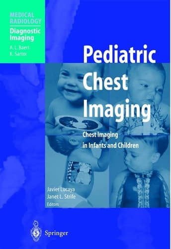 Pediatric Chest Imaging: Chest Imaging in Infants and Children