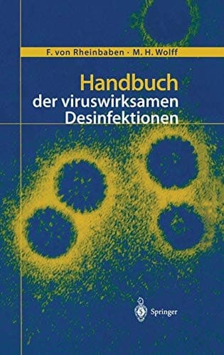 Handbuch der viruswirksamen Desinfektionen