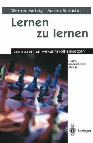 Lernen zu lernen Lernstrategien wirkungsvoll einsetzen