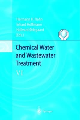 Chemical Water and Wastewater Treatment VI Proceedings of the 9th Gothenburg Symposium 2000 October 02 - 04, 2000 Istanbul, Turkey