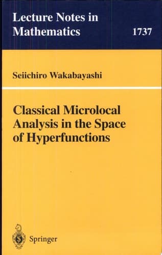 Classical Microlocal Analysis in the Space of Hyperfunctions