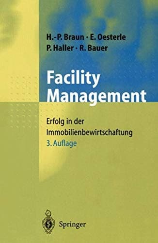 Facility Management Erfolg in der Immobilienbewirtschaftung