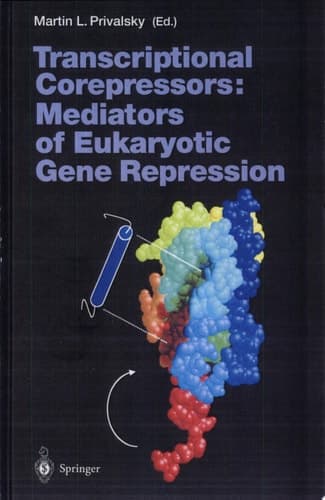 Transcriptional Corepressors: Mediators of Eukaryotic Gene Repression