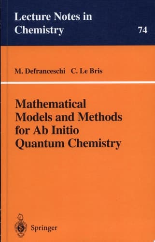 Mathematical Models and Methods for Ab Initio Quantum Chemistry