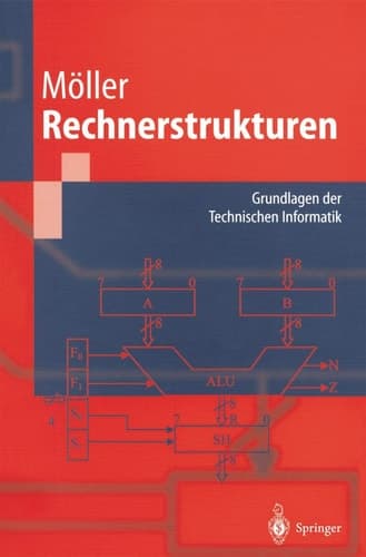 Rechnerstrukturen Grundlagen der Technischen Informatik