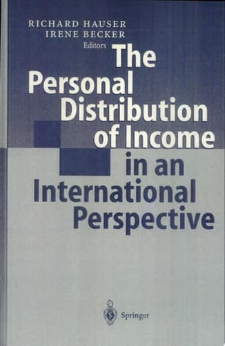 The Personal Distribution of Income in an International Perspective With ... 57 Tables ; [... Conference Held in July 1999 at the Hanse Institute for Advanced Study in Delmenhorst]