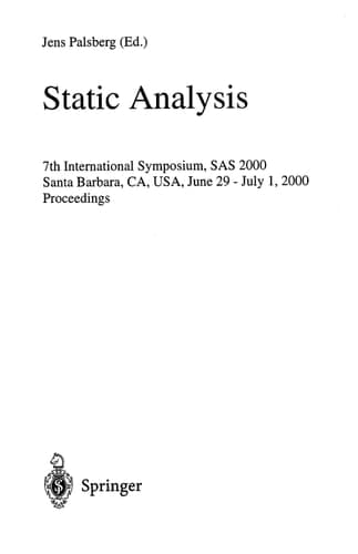 Static Analysis 7th International Symposium, SAS 2000, Santa Barbara, CA, USA, June 29 - July 6, 2000, Proceedings