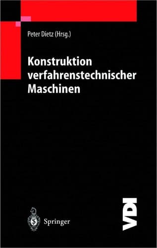 Konstruktion verfahrenstechnischer Maschinen bei besonderen mechanischen, thermischen oder chemischen Belastungen