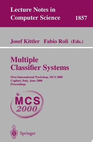Multiple Classifier Systems First International Workshop, MCS 2000 Cagliari, Italy, June 21-23, 2000 Proceedings