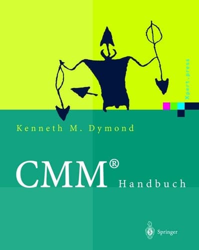 CMM® Handbuch Das Capability Maturity Model® für Software