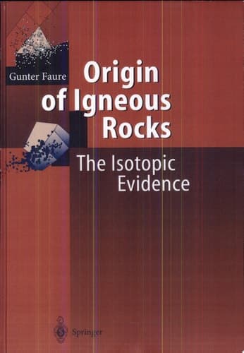 Origin of Igneous Rocks The Isotopic Evidence