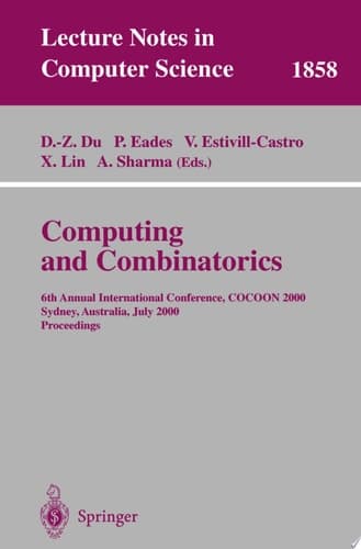Computing and Combinatorics 6th Annual International Conference, COCOON 2000, Sydney, Australia, July 26-28, 2000 Proceedings