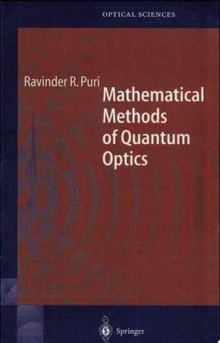Mathematical Methods of Quantum Optics