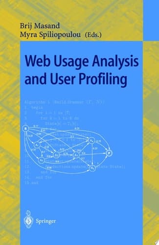 Web Usage Analysis and User Profiling International WEBKDD'99 Workshop San Diego, CA, USA, August 15, 1999 Revised Papers