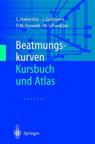Beatmungskurven Kursbuch und Atlas