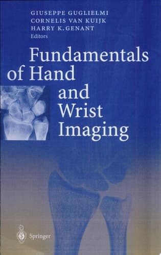 Fundamentals of Hand and Wrist Imaging