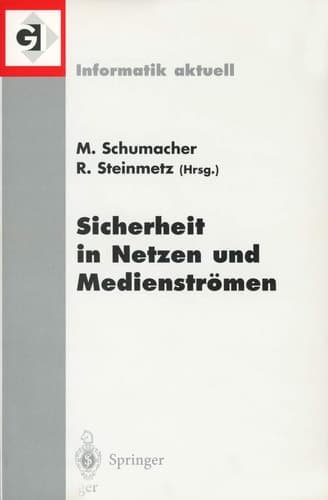 Sicherheit in Netzen und Medienströmen Tagungsband des GI-Workshops “Sicherheit in Mediendaten„, Berlin, 19. September 2000