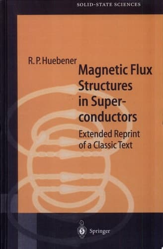 Magnetic Flux Structures in Superconductors Extended Reprint of a Classic Text