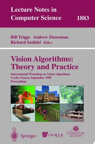 Vision Algorithms: Theory and Practice International Workshop on Vision Algorithms Corfu, Greece, September 21-22, 1999 Proceedings