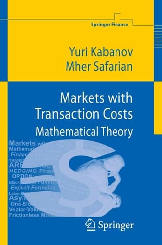 Markets with Transaction Costs Mathematical Theory