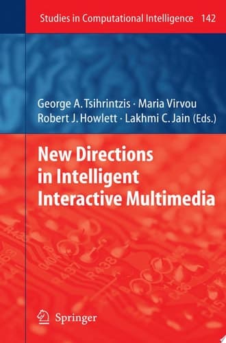 New Directions in Intelligent Interactive Multimedia