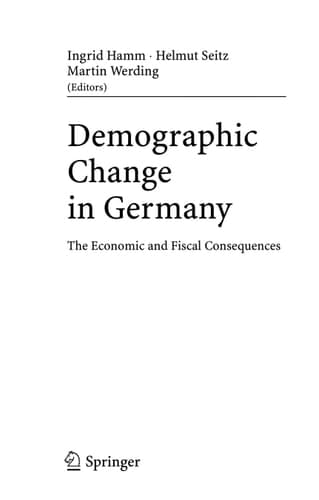 Demographic Change in Germany The Economic and Fiscal Consequences