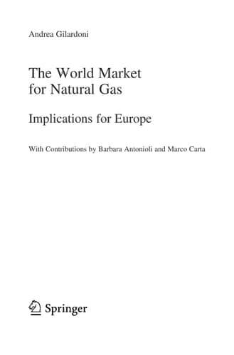 The World Market for Natural Gas Implications for Europe