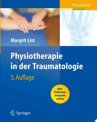 Physiotherapie in der Traumatologie