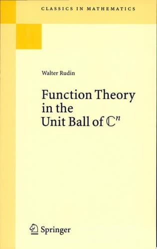Function Theory in the Unit Ball of Cn