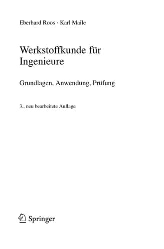 Werkstoffkunde für Ingenieure Grundlagen, Anwendung, Prüfung