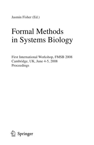 Formal Methods in Systems Biology First International Workshop, FMSB 2008, Cambridge, UK, June 4-5, 2008, Proceedings