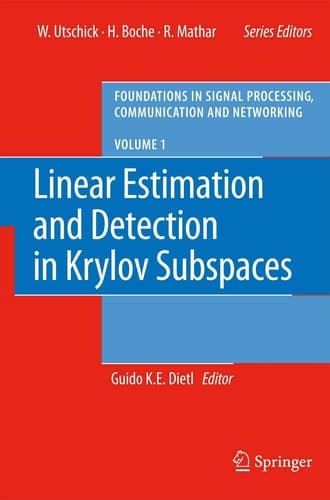 Linear Estimation and Detection in Krylov Subspaces