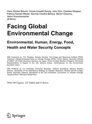 Facing Global Environmental Change Environmental, Human, Energy, Food, Health and Water Security Concepts