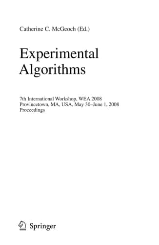 Experimental Algorithms 7th International Workshop, WEA 2008 Provincetown, MA, USA, May 30 - June 1, 2008 Proceedings